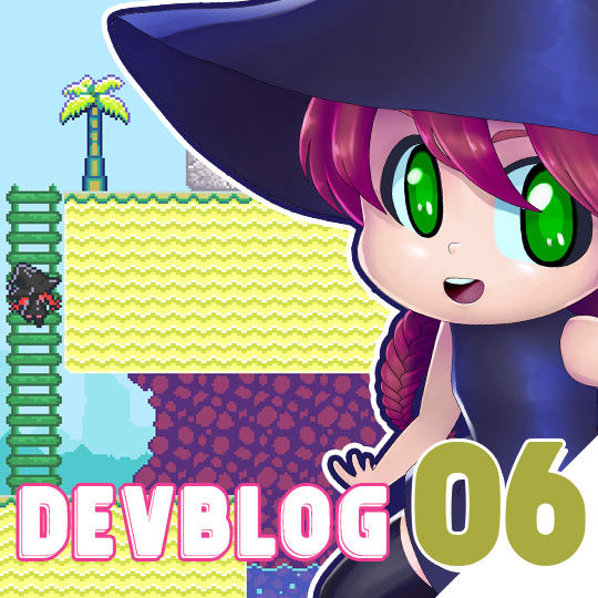 development blog number 06